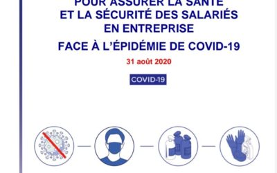 Protocole National pour la Santé et la Sécurité des salariés en entreprises face à l’Épidémie COVID 19